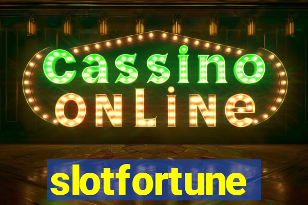 slotfortune