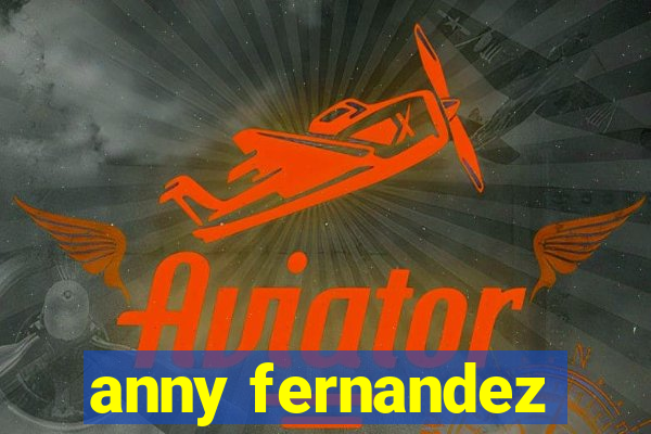 anny fernandez