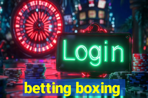 betting boxing