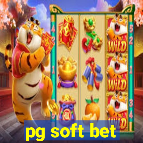 pg soft bet