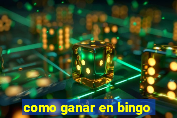 como ganar en bingo