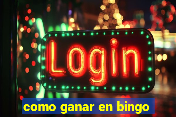 como ganar en bingo