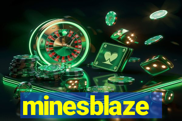 minesblaze