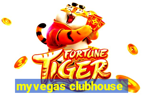 myvegas clubhouse