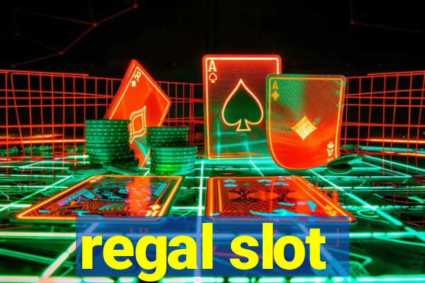 regal slot