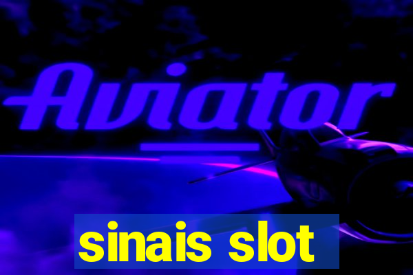 sinais slot