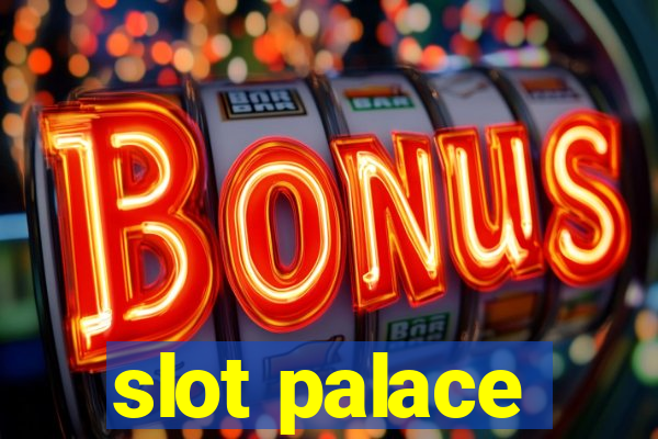 slot palace