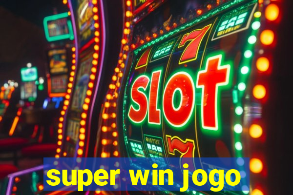 super win jogo