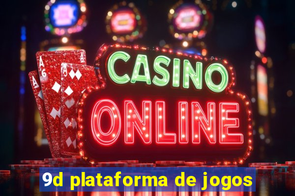 9d plataforma de jogos