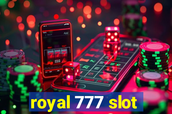 royal 777 slot