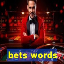 bets words