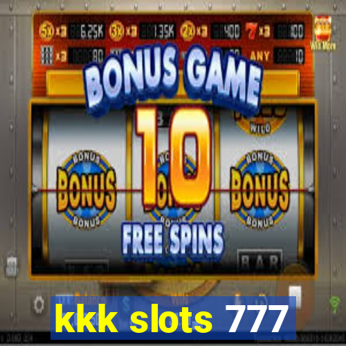 kkk slots 777