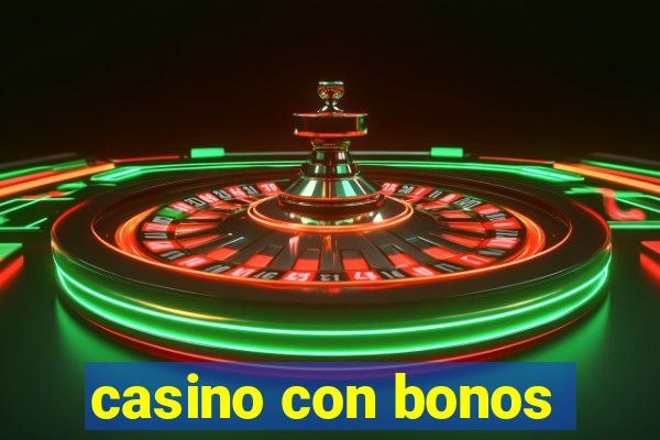 casino con bonos