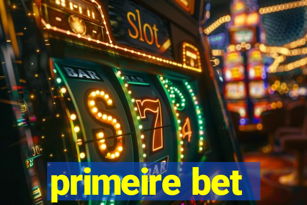 primeire bet