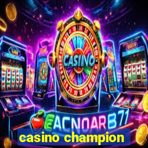 casino champion