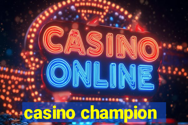 casino champion