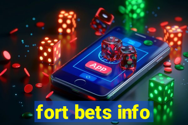 fort bets info