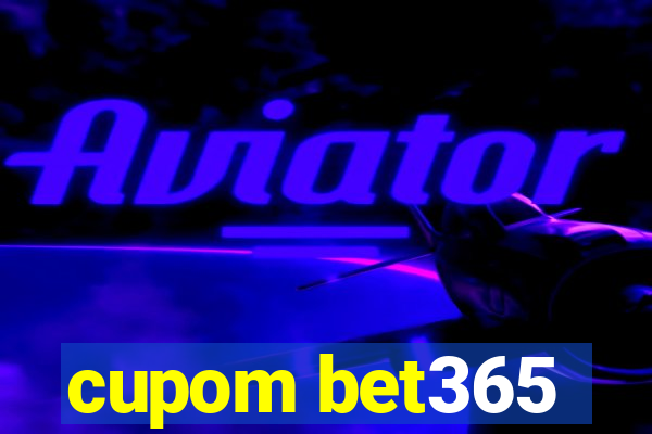 cupom bet365