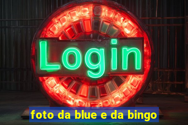 foto da blue e da bingo