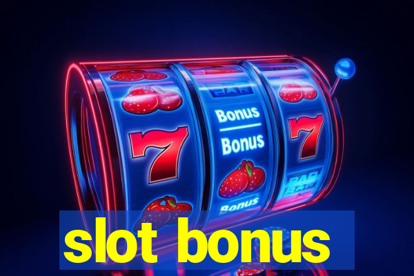 slot bonus