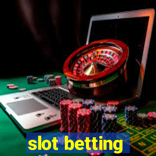 slot betting