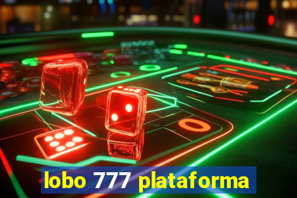 lobo 777 plataforma