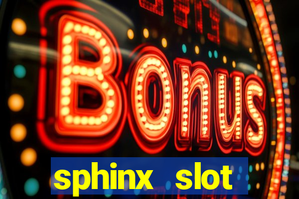 sphinx slot download android