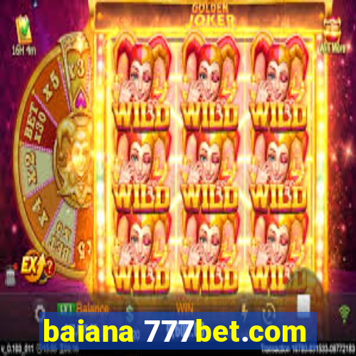 baiana 777bet.com