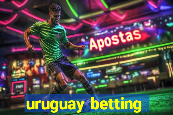 uruguay betting