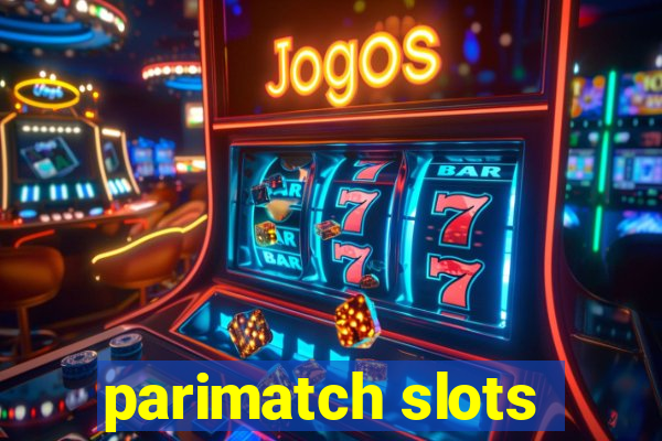 parimatch slots