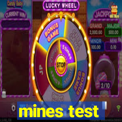 mines test