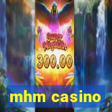 mhm casino