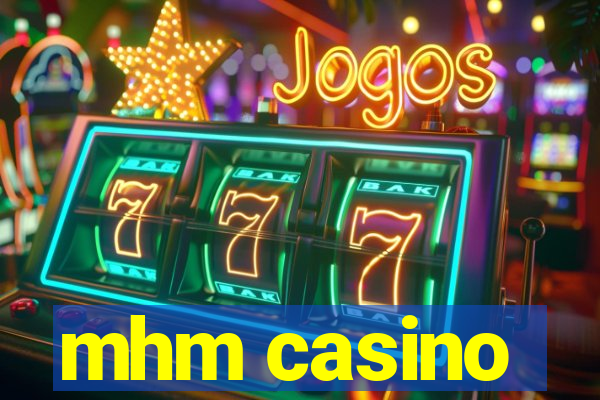 mhm casino