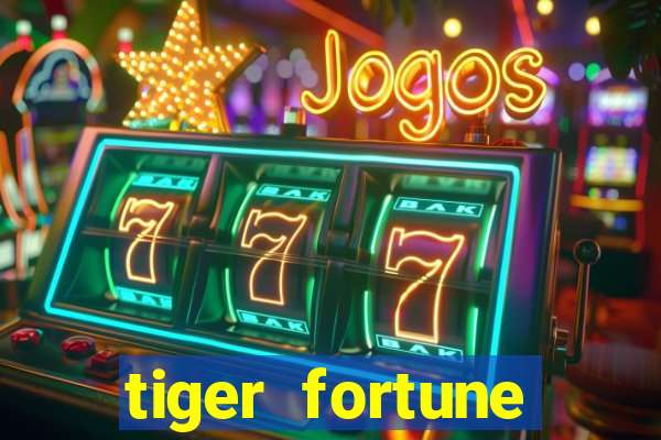 tiger fortune melhores horarios