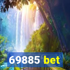 69885 bet