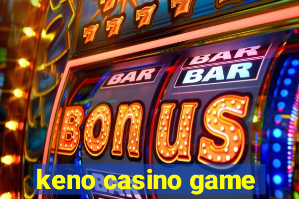 keno casino game