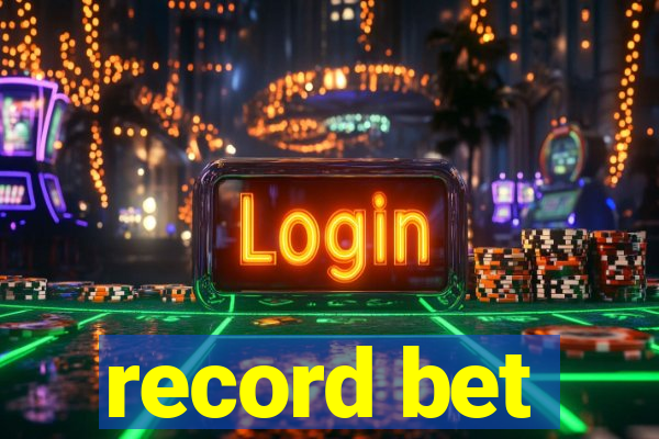 record bet