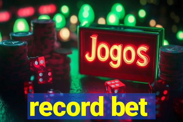 record bet