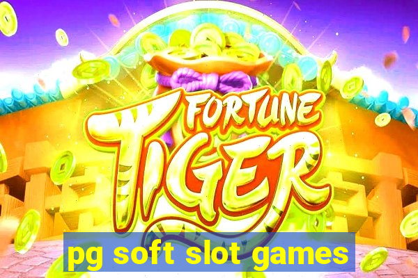 pg soft slot games