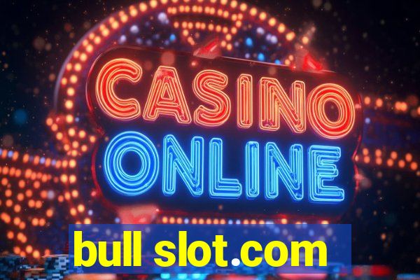 bull slot.com