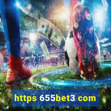 https 655bet3 com