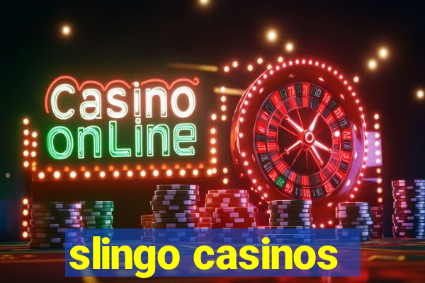 slingo casinos