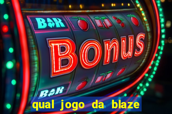 qual jogo da blaze mais facil de ganhar dinheiro