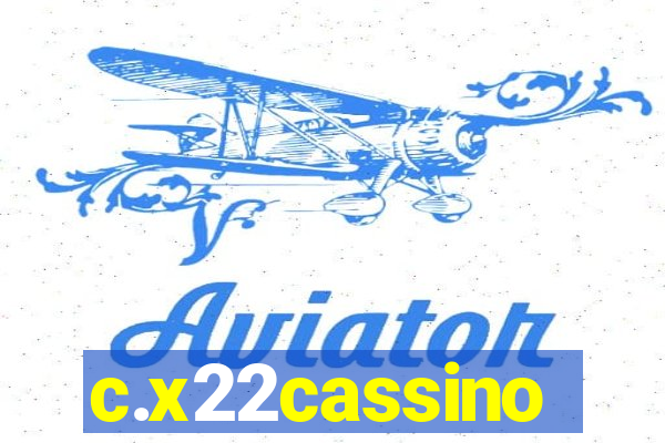 c.x22cassino