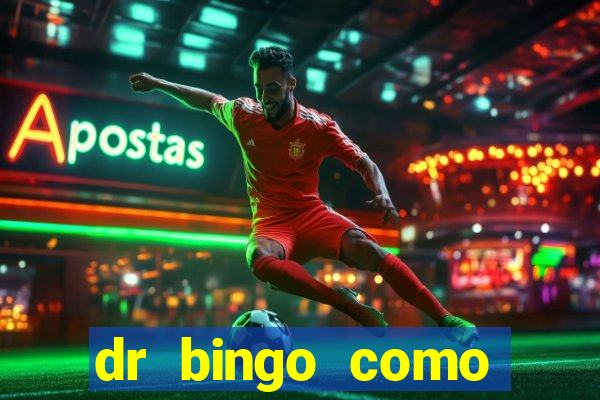 dr bingo como sacar dinheiro