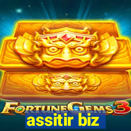 assitir biz