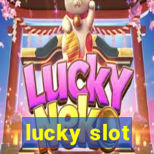 lucky slot