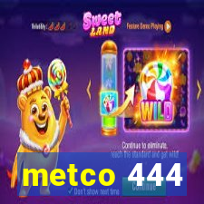 metco 444