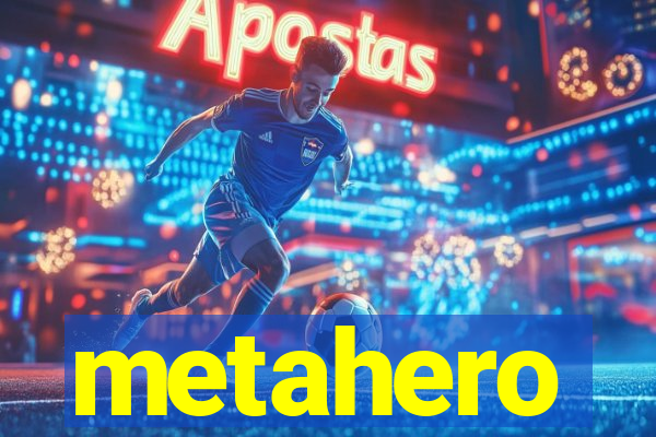 metahero