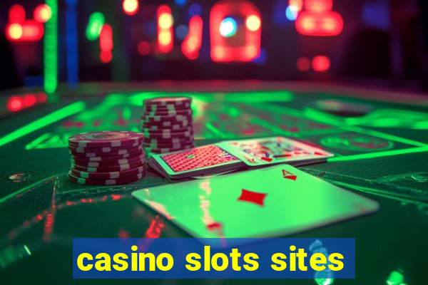 casino slots sites